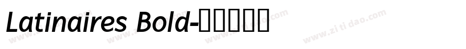 Latinaires Bold字体转换